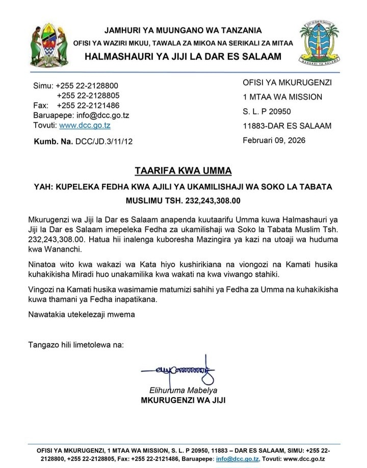 TAARIFA KWA UMMA: KUPELEKWA KWA FEDHA KWA AJILI YA UKAMILISHAJI WA SOKO LA TABATA MUSLIMU 09 February 2026